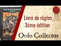 Le livre de rgles de la 3me dition  warhammer 40 000  ordo collector 1
