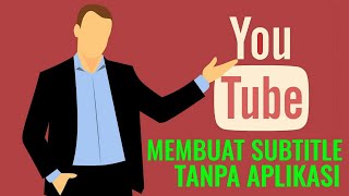 CARA MEMBUAT SUBTITLE DI YOTUBE STUDIO TANPA APLIKASI screenshot 1
