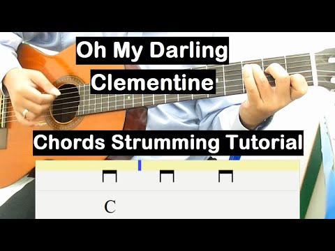 Oh My Darling Clementine Guitar Lesson Chords Strumming Tutorial Guitar Lessons For Beginners Youtube