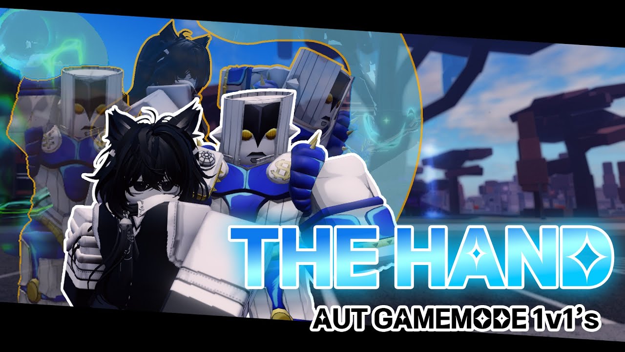 [AUT] - THE HAND (1v1's)