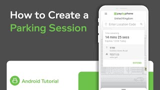 How to Create a Parking Session with PayByPhone | Android OS