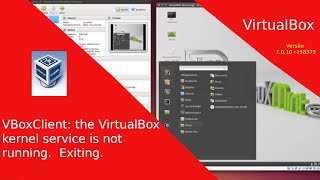 Como se livrar da mensagem de aviso VBoxClient: the VirtualBox kernel service is not running  Exitin