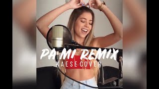 Dalex - Pa Mi (Remix) ft. Sech, Rafa Pabon, Cazzu, Feid, Khea and Lenny Tavarez (Cover) KAESE