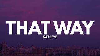 Katseye - That Way (Lyrics)