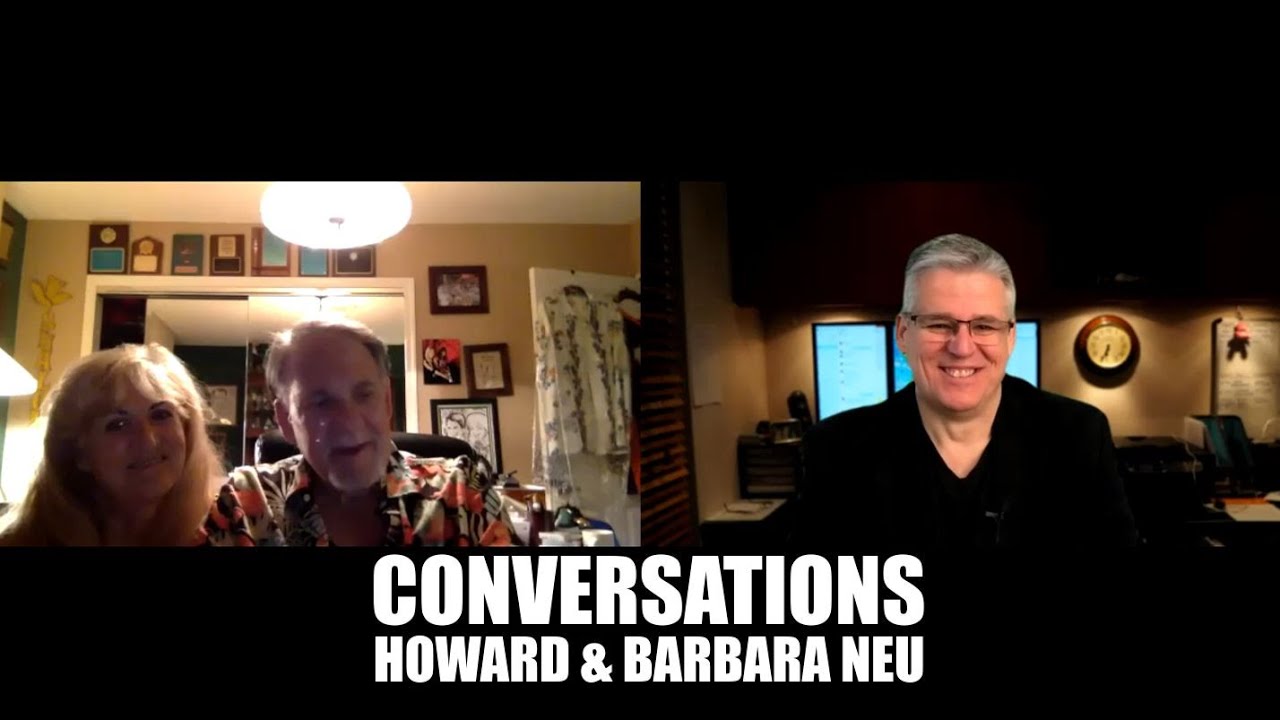 Conversations - Howard and Barbara Neu - YouTube