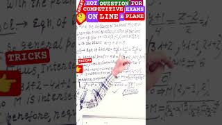 ON THREE DIMENSIONAL GEOMETRY LINE & PLANE HOT QUESTION FOR COMPETITIVE EXAMS#maths #ssc #nda #upsc