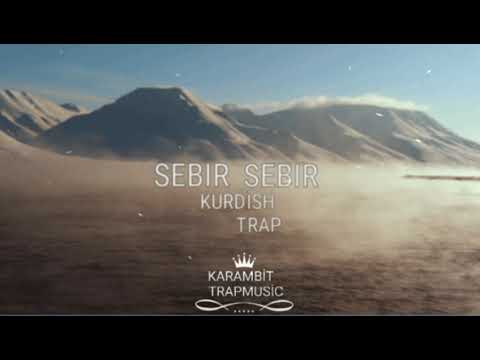 SEBIR SEBIR kurdish trap (prod.KARAMBİT TRAP MUSİC)