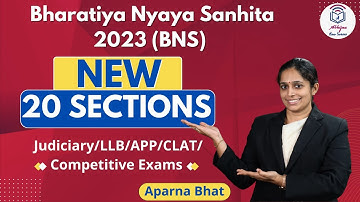 Bharatiya Nyaya Sanhita, 2023 (20 New Sections) l Aparna Bhat l (English Lectures)