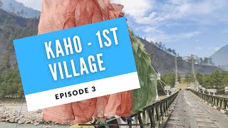 Chase the Sun| Dong Valley| Arunachal Pradesh| Namti to Kaho| 1st Indian Village| Ep 3