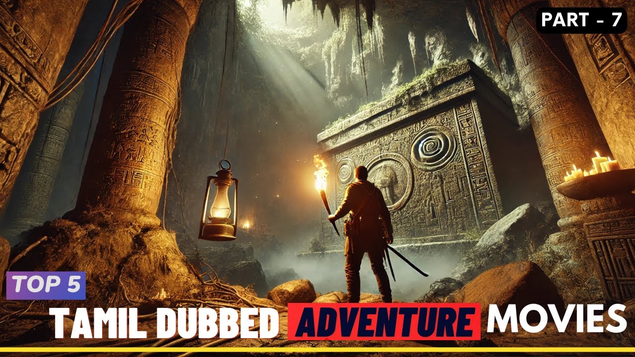 Top 5 best Adventure Movies In Tamil Dubbed | Part - 7 | TheEpicFilms Dpk | Fantasy Movies Tamil