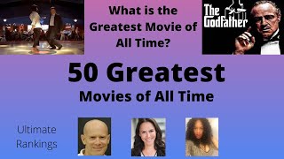 50 Greatest Movies of All Time