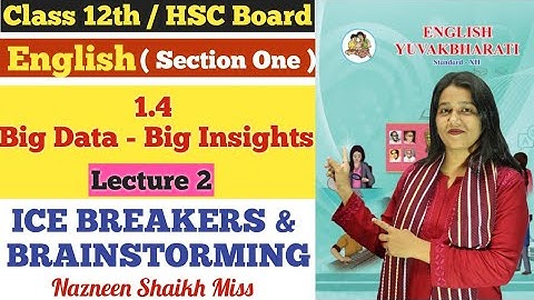 English | 1.4 Big Data - Big Insights | ICE BREAKERS | BRAINSTORMING | Class 12th | Lecture 2 |