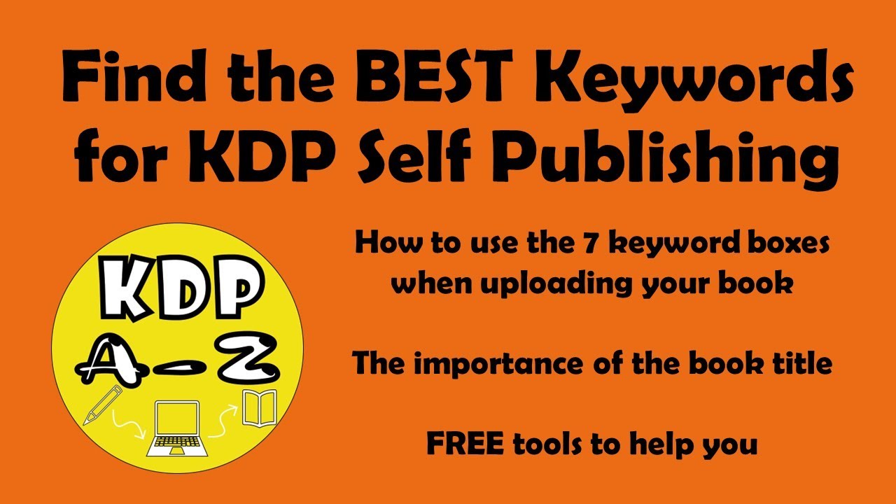 Finding the BEST keywords for Self Publishing on Amazon Kindle Direct
