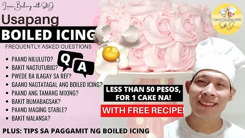 USAPANG BOILED ICING: Paano maging stable ang Boiled Icing mo? | Tips • Frequently Asked Questions