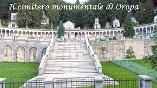 Il cimitero monumentale di Oropa