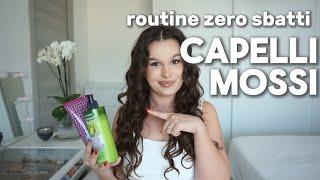 Routine zero sbatti | CAPELLI MOSSI 🤭