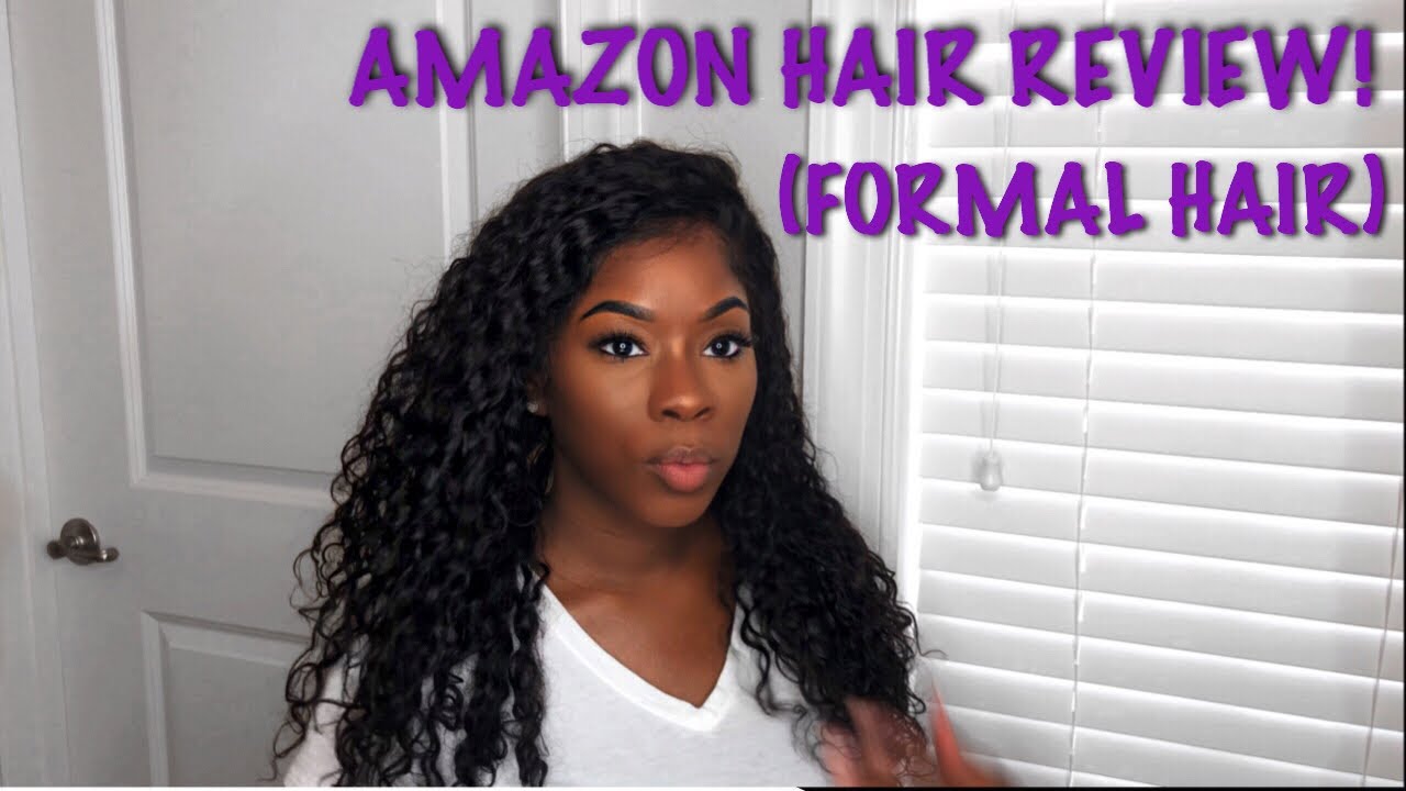 AFFORDABLE AMAZON HAIR REVIEW (FORMAL HAIR) YouTube