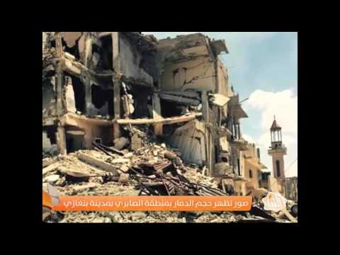 صور تظهر حجم الدمار بمنطقة الصابري بمدينة بنغازي