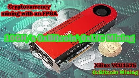 10Gh/s 0xBitcoin Mining on FPGA