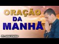 ORAÇÃO DA MANHÃ ESPECIAL DE HOJE: A PORTA VAI SE ABRIR PARA VOCÊ!