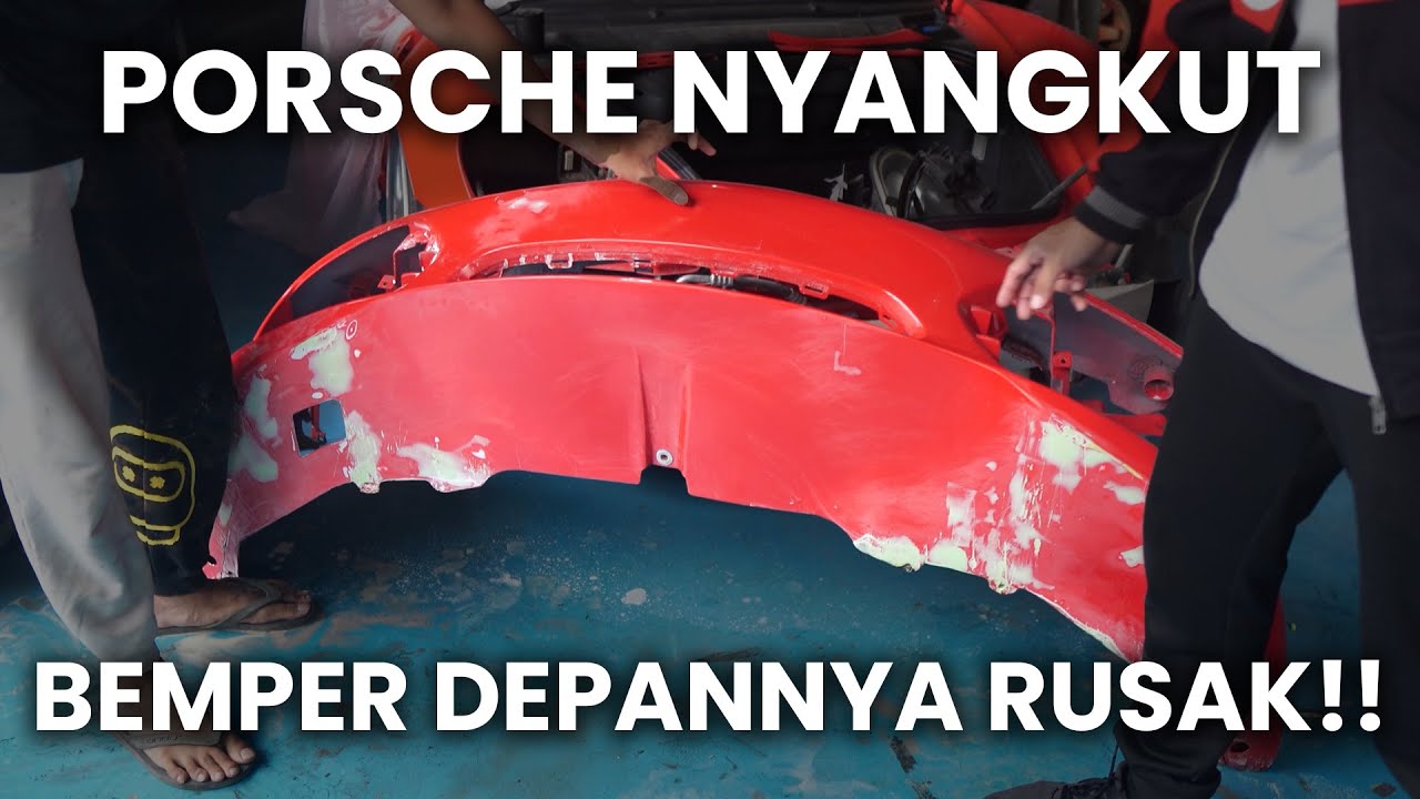 PORSCHE BEMPER DEPAN RUSAK!! SUSAH BANGET NYAMAIN WARNANYA!!