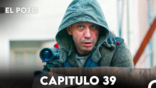 El Pozo Capitulo 39 - Doblado En Español