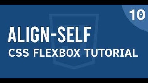 Align Self | CSS Flexbox Tutorial in Hindi