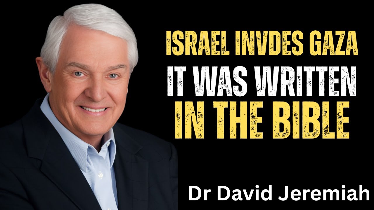 BIBLICAL PROPHECY Being Fulfilled NOW 📜 ISRAEL INVADES GAZA — Dr. David Jeremiah