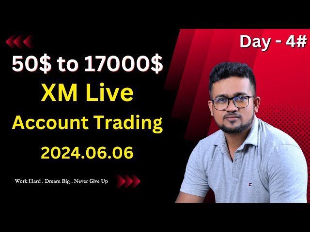 50$ to 17000$ Live Trading / Day 04 / 2024.06.06 class=