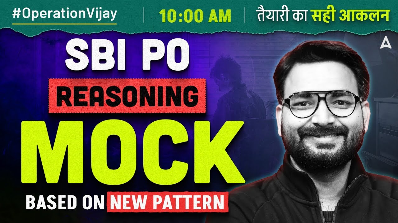 SBI PO 2024-25 Reasoning | SBI PO Mock Test 2025 | Reasoning By Saurav Singh
