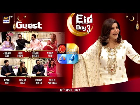 Good Morning Pakistan | Eid Day 3 | 12th April 2024 | ARY Digital