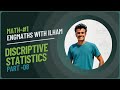 Part 08 - Introduction to the Discriptive Statistics