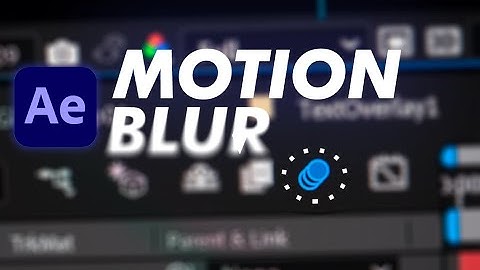Motion Blur - WTF is After Effects Basics Ep. 22
