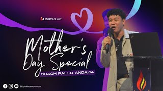 Mother's Day Special | Coach Paulo Andaja