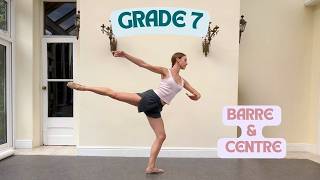 Grade 7 Barre & Centre | Royal Academy of Dance