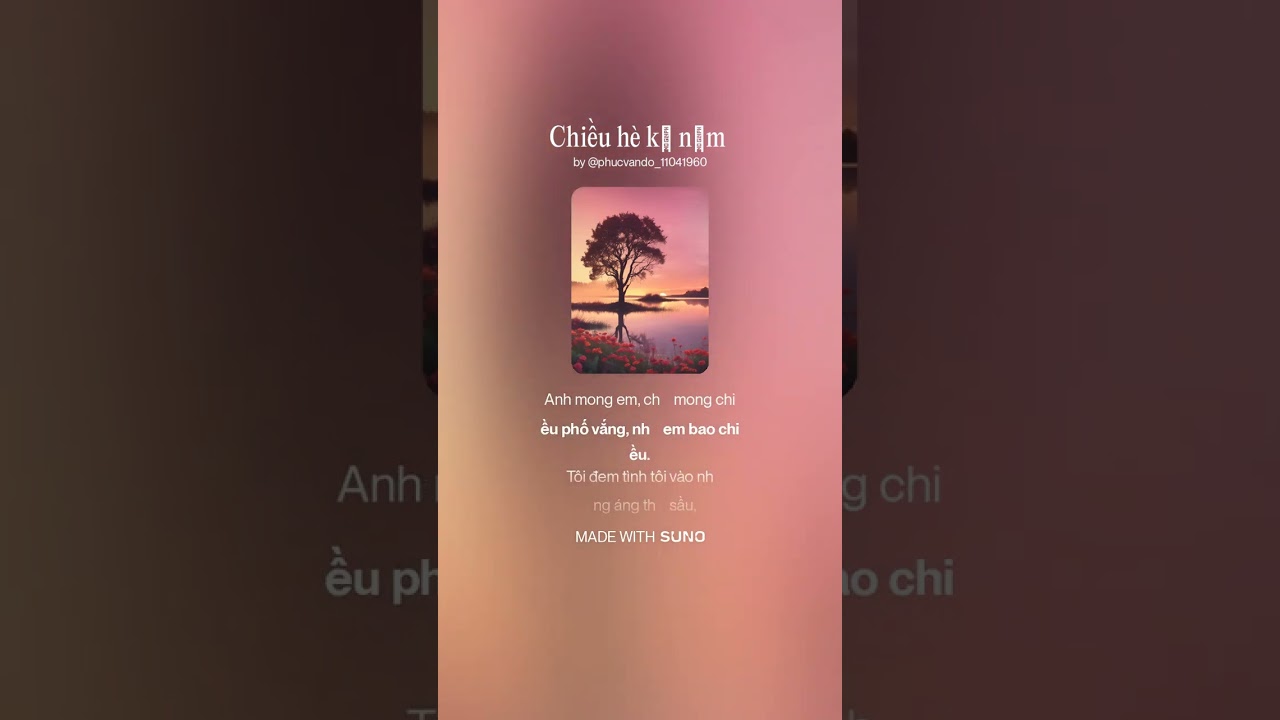 Chiều hè kỷ nệm (Thơ: Đỗ văn Phúc - Ban nhạc: Suno 1)
