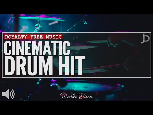 Cinematic Drum Hit | Royalty Free Sound Effect class=