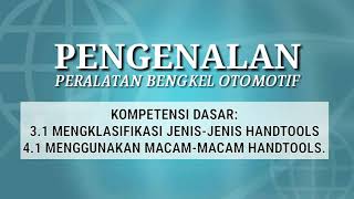 Pengenalan Alat-alat HANDTOOLS Pekerjaan Dasar Otomotif SMK Kelas X