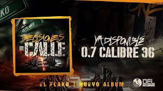 CALIBRE 36 - El Flako - DEL Records