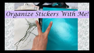 Organize Stickers With Me!