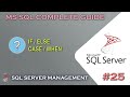 MS SQL | If/Else - Case/When #25