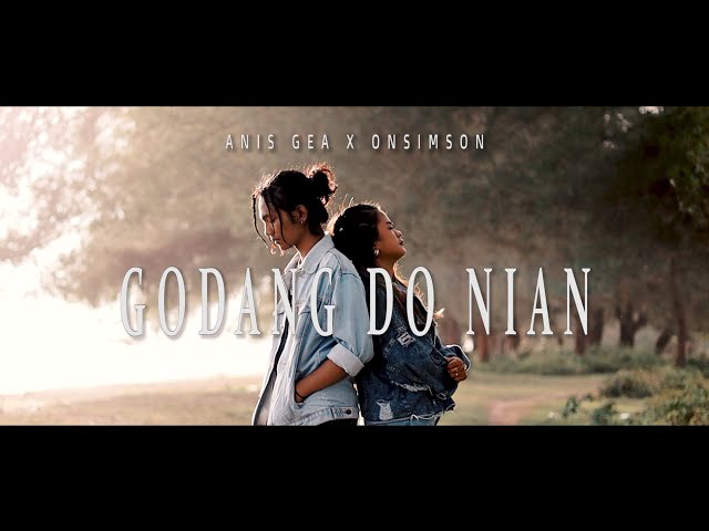 GODANG DO NIAN - ANIS GEA ft ONSIMSON (OFFICIAL VIDEO) class=