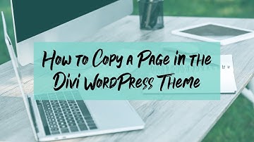 How to Copy a Page in Divi WordPress Theme by Elegant Themes