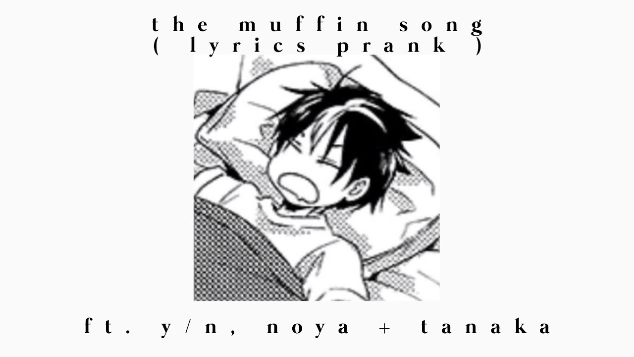 the muffin song⌇haikyuu!!⌇ ft. y/n, noya + tanaka