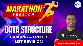 Data Structure: Hashing & Linked List Revision | Marathon | GATE 2022 CSE #VishvadeepGothi