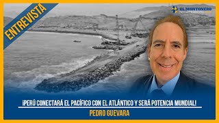 ¡Perú conectará el Pacífico con el Atlántico y será potencia mundial!