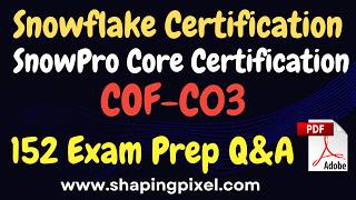 Practice Q&amp;A | Snowflake SnowPro Core Certification Exam | COF-C03