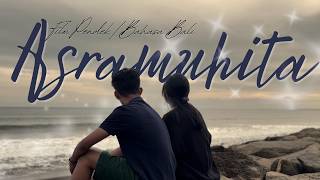 ASRAMUHITA | FILM PENDEK BAHASA BALI | SMA NEGERI 2 SEMARAPURA
