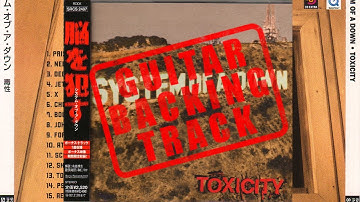 Guitar Backing Track : System Of A Down - Prison Song (Studio Version)