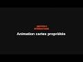 S5.07. Animation cartes propriétés